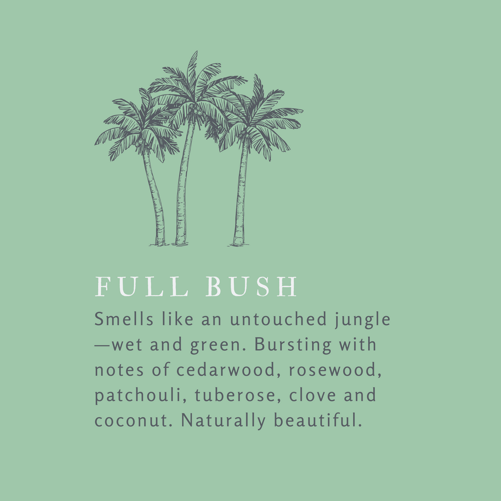 Full Bush | Lush Greens + Exotic Woods Soy Candle